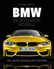 BMW - die schönsten Modelle|Roland Löwisch|Gebundenes Buch|Deutsch