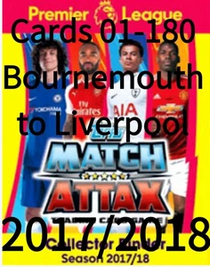 Cards # 01 -180 Match Attax 2017/2018 Topps Cards 17/18 Bournemouth to Liverpool - Picture 1 of 361