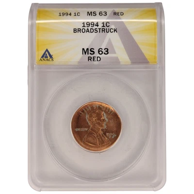 Mint Error 1994 Lincoln Memorial Cent ANACS Certified MS 63- Broadstruck 2B - Image 1 of 4
