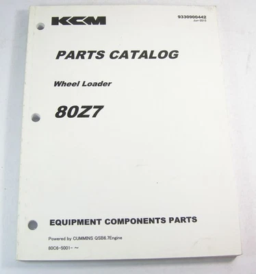 KCM Kawasaki 80Z7 Wheel Loader Cummins QSB6.7 Parts Manual Book S/N 80C6-5001 Up - Image 1 of 4