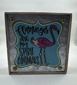 Flamingos Are My Spirit Animals Wall Art!! - Picture 1 of 2