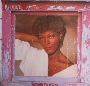 Dionne Warwick Without Your Love Australia pressing 12'' vinyl Lp 1985 - Picture 1 of 3