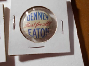 1" Denney Eaton unknown state and office litho pinback button - Picture 1 of 1