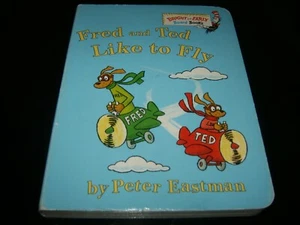 Fred and Ted Like To Fly by Peter Eastman, Board Book, Good-Shape, 2007. - Picture 1 of 2