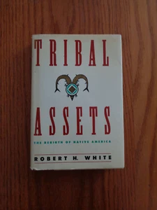 Stammesvermögen: Die Wiedergeburt der amerikanischen Ureinwohner von Robert White (1990) HCDJ - Bild 1 von 1