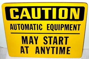 Caution Sign 11 1/2" x 8 1/2" x 1/8" Thick New Heavy Duty Auto Equip Start 21P - Picture 1 of 2