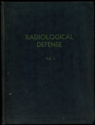 Radiological Defense. A Manual Prepared by th...