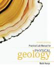 Practical Lab Manual For Physical Geology, Kanja 9781524908676 Free Ship-#