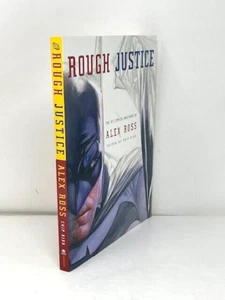 Rough Justice: The DC Comics Sketches of Alex Ross First Edition - Imagen 1 de 5
