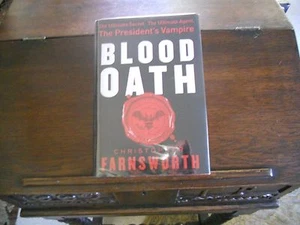 BLOOD OATH: The President's Vampire, Christopher Farnsworth, 1st/1st, 2010, HCDJ - Bild 1 von 4