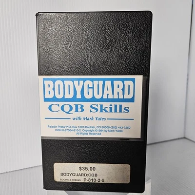 Bodyguard CBQ Skills With Mark Yates VHS Paladin Press - 1990s - Image 1 of 4