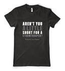 Aren't You A Little Short For A Stormtrooper Personalised Kids Unisex T Shirt