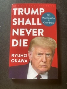 Trump Shall Never Die (Paperback) - Bild 1 von 2