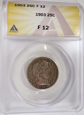 1903 Barber 25c ANACS F 12 - Image 1 of 2