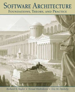 Software Architecture: Foundations, Theory, and Practice 1st Edition by Richard  - Picture 1 of 1