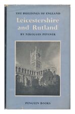 PEVSNER, NIKOLAUS (1902-1983) The buildings of England : Leicestershire and Rutl