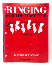 Handbells Ringing for the First Time, Ringer's Edition, D. Linda KcKechnie