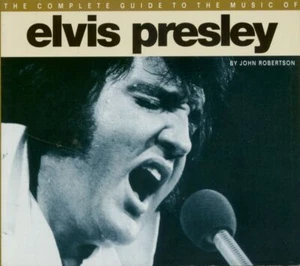 Elvis Presley - The complete guide to the music of Elvis Presley by John Robe... - Bild 1 von 4