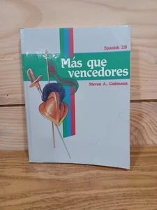 Abeka Spanish 2B, Mas Que Vencedores, Student Workbook - GOOD - Picture 1 of 5