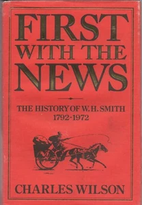 FIRST WITH THE NEWS by CHARLES WILSON Doubleday 1985 1986 1st HC - Picture 1 of 1