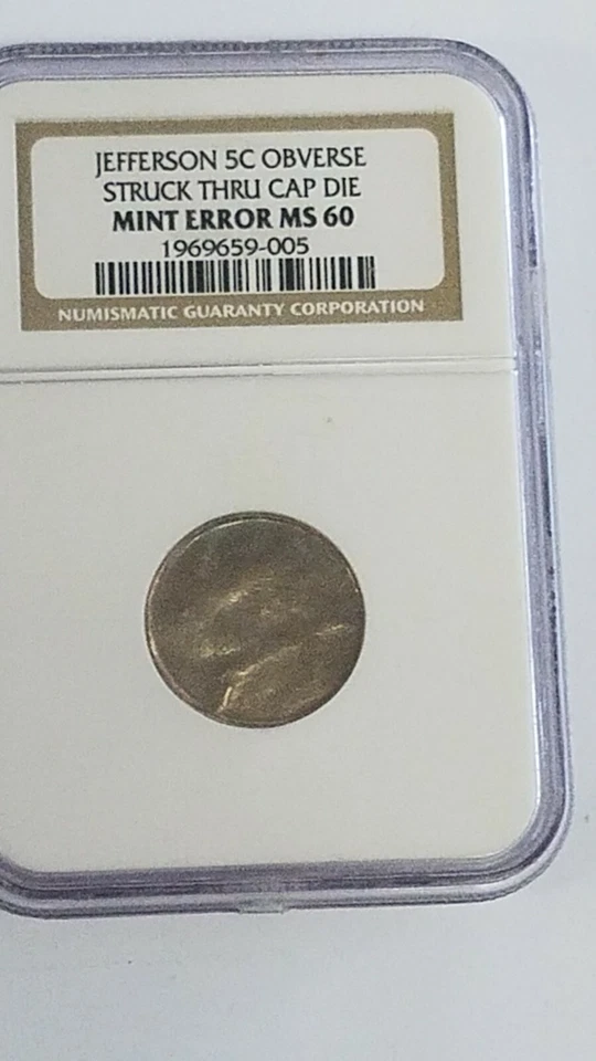 5 CENT JEFFERSON OBVERSE STRUCK THRU  MS 60 NGCCAP DIE MINT ERROR - Image 1 of 4