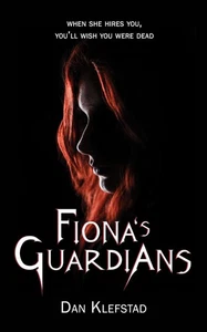 Libro de bolsillo Fiona's Guardians de Dan Klefstad - Imagen 1 de 1