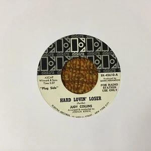 45 RPM Judy Collins ELEKTRA DJ 45610 Hard Lovin Loser M- - Picture 1 of 2