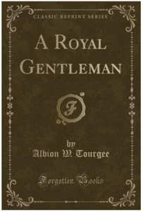 A Royal Gentleman (Classic Reprint) - Picture 1 of 1