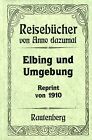 Reiseb&#252;cher von Anno dazumal; 05: Die Stadt Elbing und i... | Buch | Zustand gut