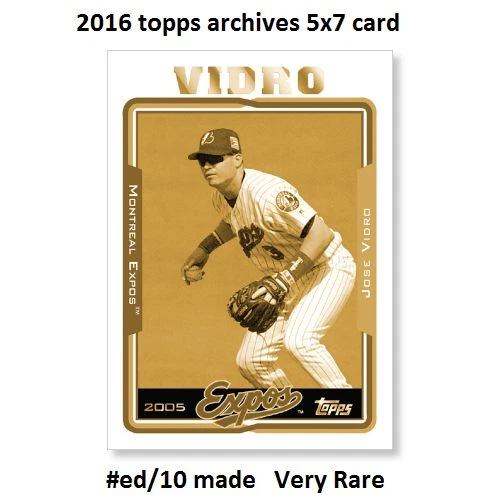 JOSE VIDRO Expos #ed/10 MADE 2016 Topps Archives 65th Anniversary 5X7 GOLD - Image 1 of 1