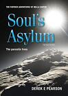 Soul's Asylum (4) (The Adventures of Milla Carter)-Derek E. Pear