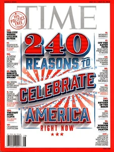 Time Magazine July 11 /July 18 2016- 240 Reason To Celebrate America Right Now - Picture 1 of 1