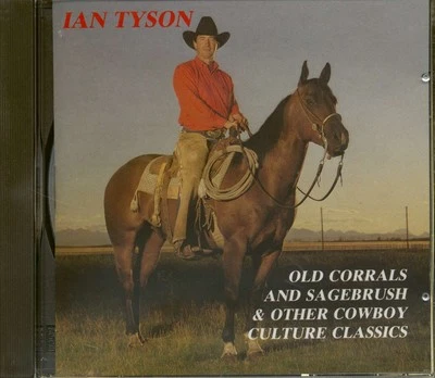 TYSON, Ian - Old Corrals And Sagebrush & Other Cowboy Culture Classics - Western - Bild 1 von 3