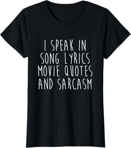 I Speak In Song Lyrics Quotes T-Shirt - Picture 1 of 12