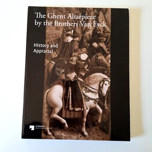 THE GHENT ALTARPIECE BY THE BROTHERS VAN EYCK: HISTORY AND By Stephan Kemperdick - Bild 1 von 4