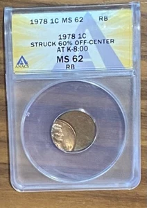 1978 1 Lincoln Cent Off-center With ANACS CERTIFICATION MS 62 RB - Picture 1 of 2