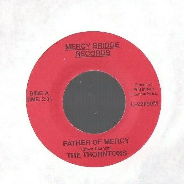 THE THORNTONS Father of Mercy 45 RECORD PRIVATE GOSPEL MINT STOCK - Image 1 of 1