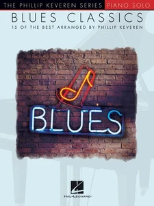 Blues Classics Piano Solo Sheet Music 15 Songs Phillip Keveren Hal Leonard Book - Picture 1 of 1