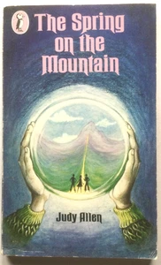 THE SPRING ON THE MOUNTAIN / JUDY ALLEN / PUFFIN / 1977 / Vintage Fantasy / xv - Picture 1 of 2