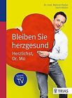 Bleiben Sie Herzgesund: Herzlichst, Dr. Mo Von Radj... | Buch | Zustand Sehr Gut