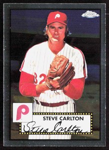 2021 Topps Chrome Platinum Anniversary #677 Steve Carlton Philadelphia Phillies