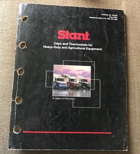 2004 STANT Products Catalog Caps Thermostats for Heavy Duty Equipment - Bild 1 von 1