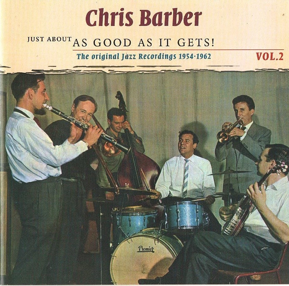 Chris Barber - The Original Jazz Recordings 1954-1962 Vol.2 (2xCD 2013) 40 Trax - Image 1 of 1