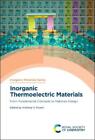 Anthony V Powell Inorganic Thermoelectric Materials (Hardback)