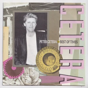 (AA25) Peter Cetera, Best Of Times - 1988 - 7" vinyl - Picture 1 of 2