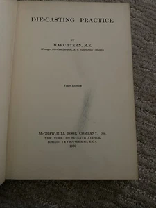 Die-Casting Practice Marc Stern 1930 Hardback Ist Edition 7th Impression - Picture 1 of 5