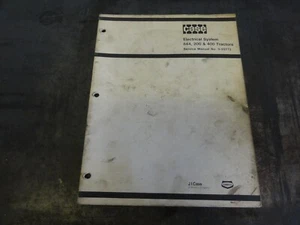 Case 644 200 & 444 Tractors Electrical System Service Manual 9-99772 - Picture 1 of 5