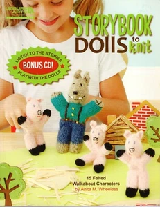 STORYBOOK DOLLS to KNIT 15 Felted Characters Knitting Book #5286 + Story CD NEW - Foto 1 di 2