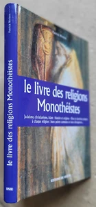 Le livre des religions Monothéistes  Pierre RIVIERE éd De Vecchi 2004 - Bild 1 von 4