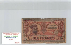 Camps de prisonniers en Algérie et en Tunisie -Bon pour 10 Francs -ND(1943) N942 - Imagen 1 de 2